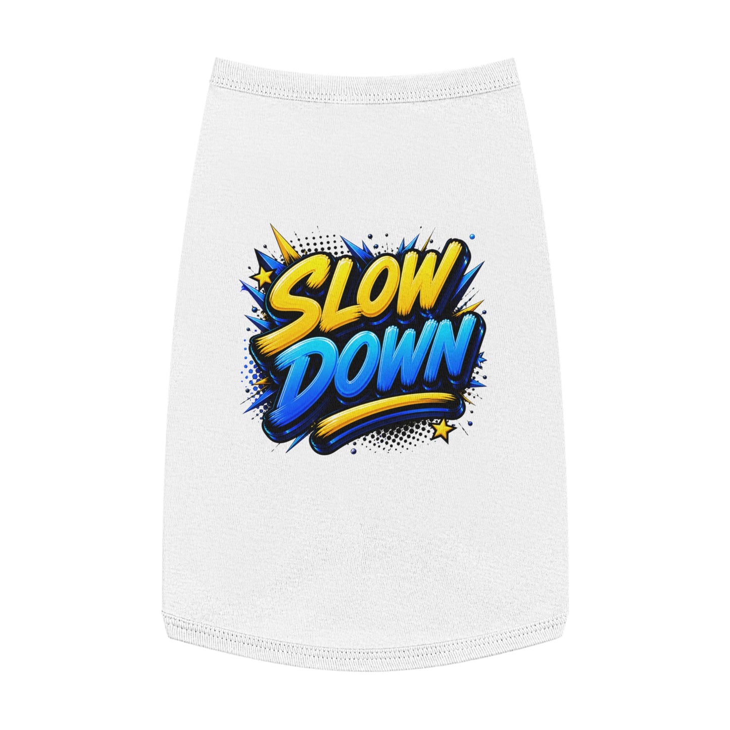 Pet Tank: "Slow Down" Graphic Dog & Cat Tank Top