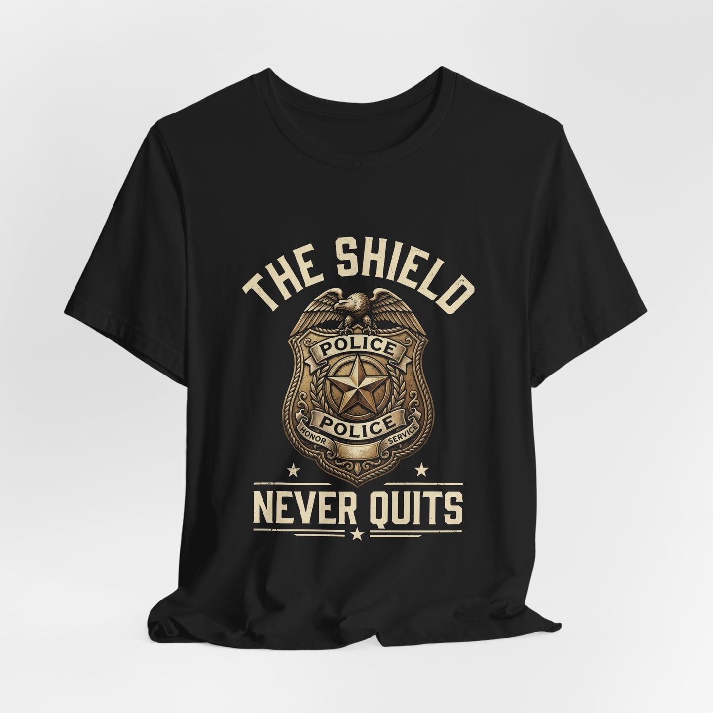 Police Badge T-Shirt — "The Shield Never Quits" Support Tee