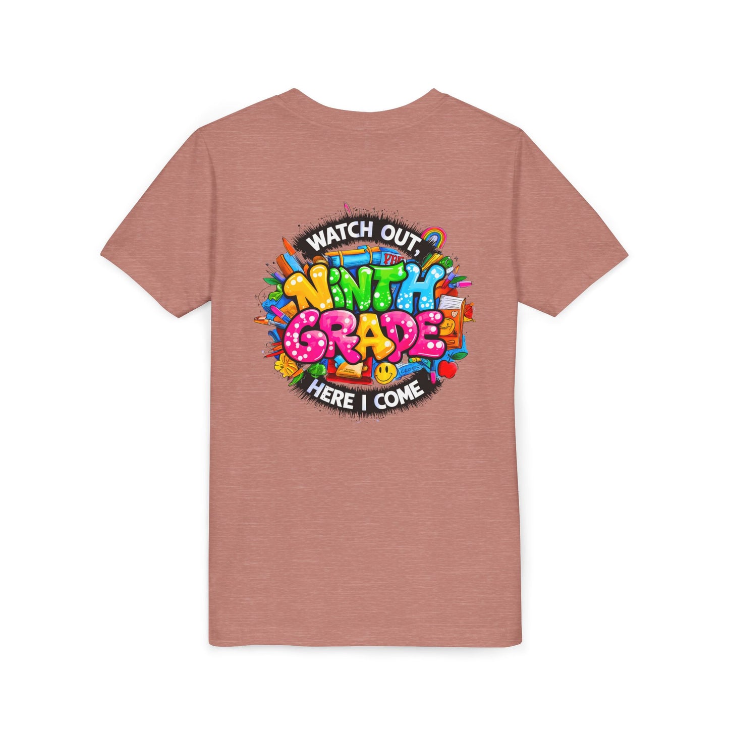 Youth Tee — “Watch Out Ninth Grade Here I Come” Colorful Back-to-School Shirt