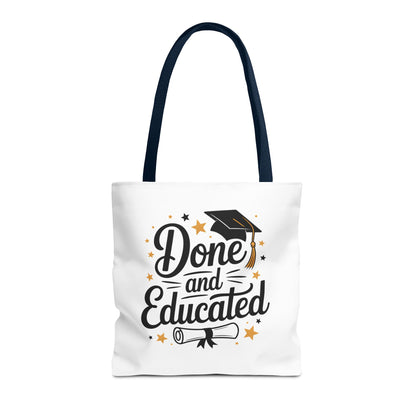 Graduation Tote Bag - "Done and Educated" Cap & Diploma Celebration Tote