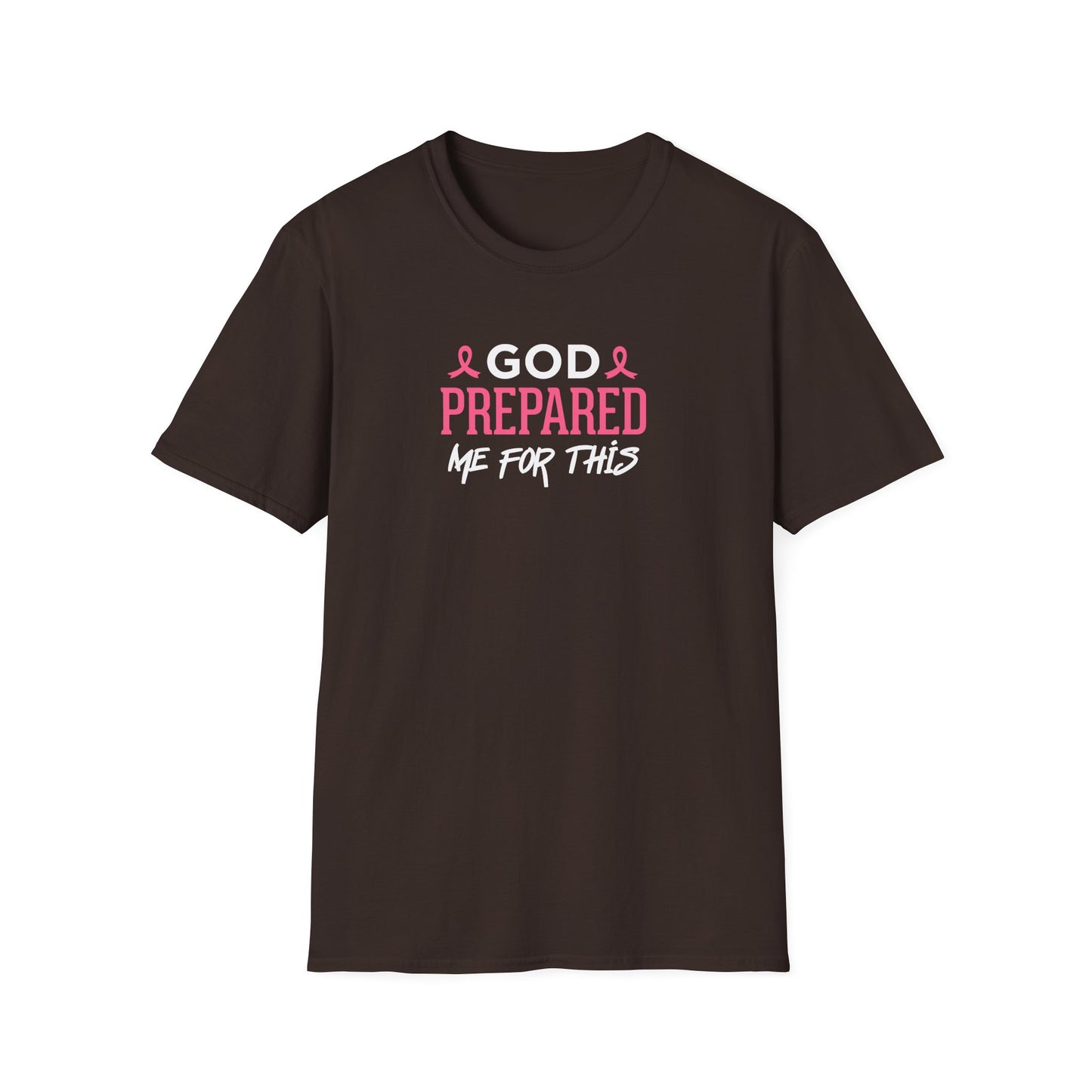 God Prepared Me for This T-Shirt