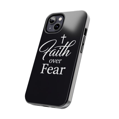 Faith Over Fear Tough Phone Case — Inspirational Christian Cross Phone Cover