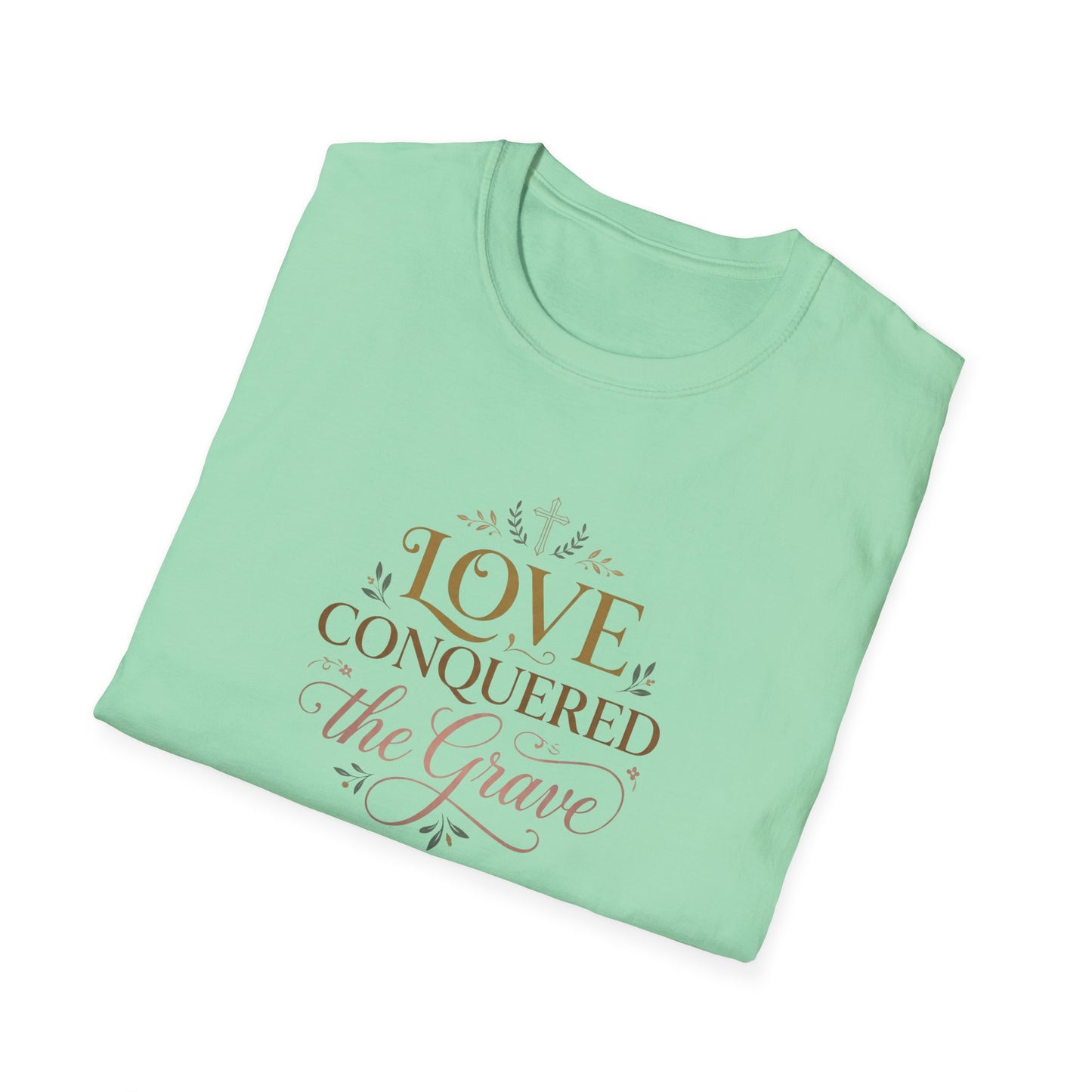 Love Conquered the Grave T-Shirt