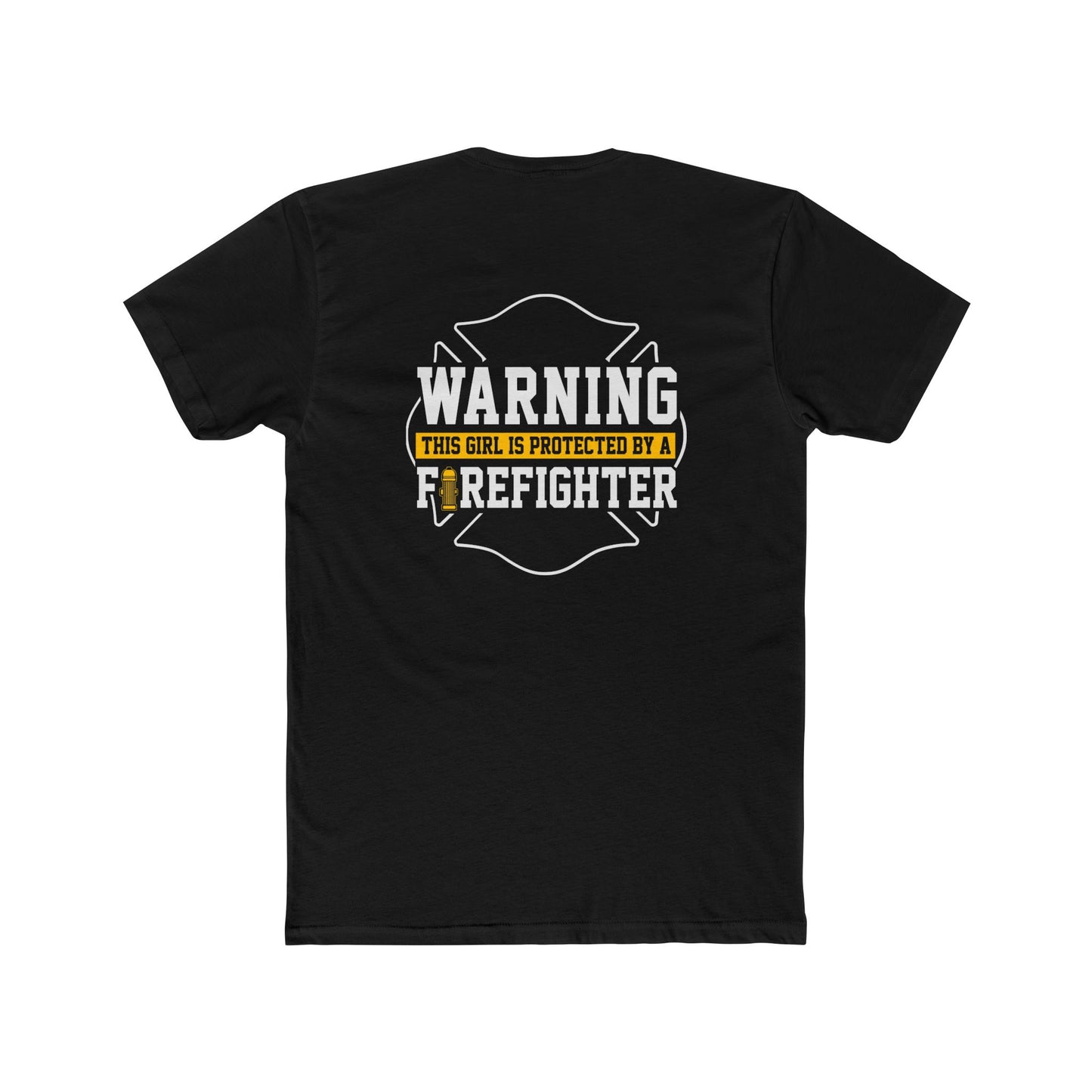 Warning This Girl Is Protected By A Firefighter T-Shirt