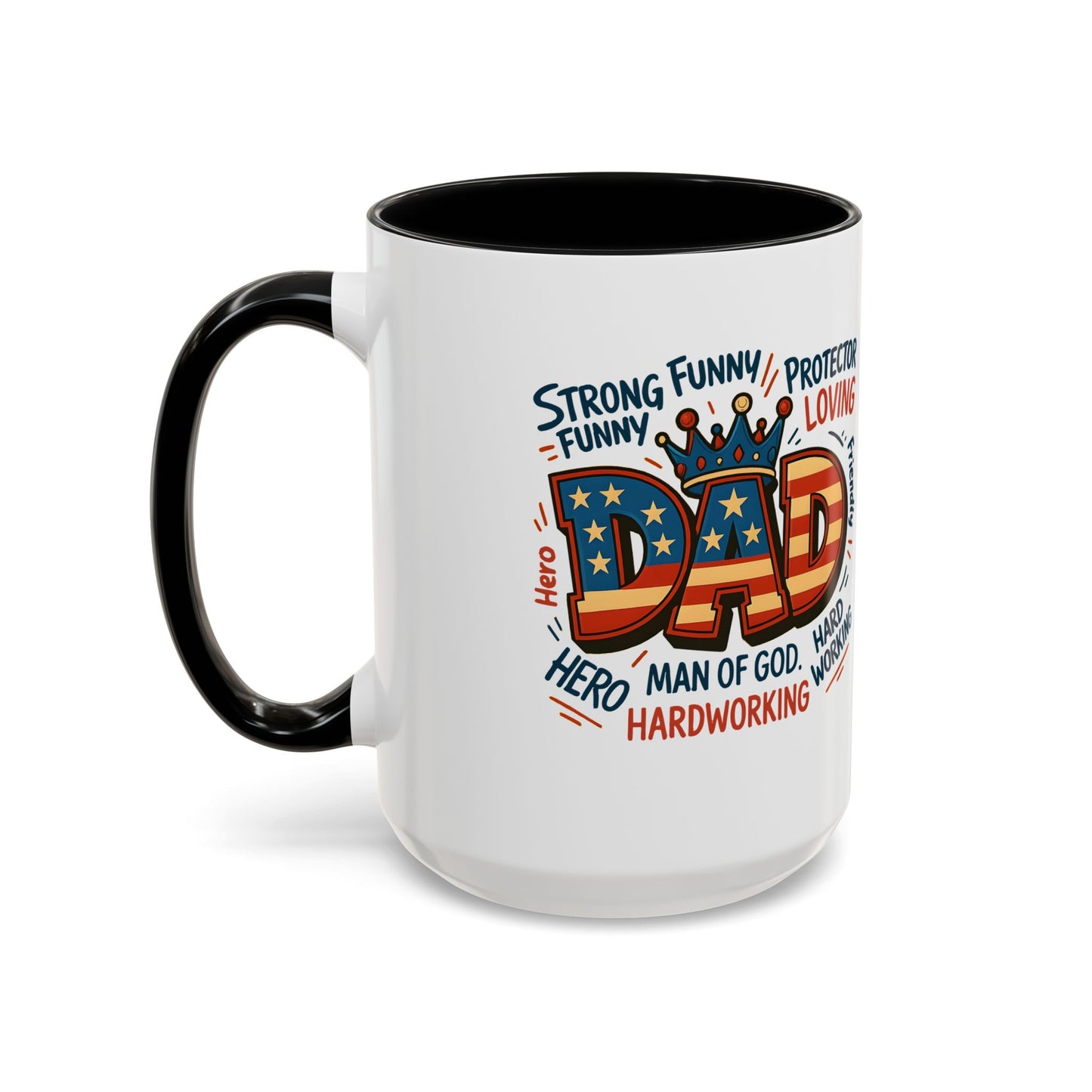 Dad Coffee Mug — Patriotic "DAD" Design with Loving, Hardworking, Protector Keywords (11/15oz Accent Mug)