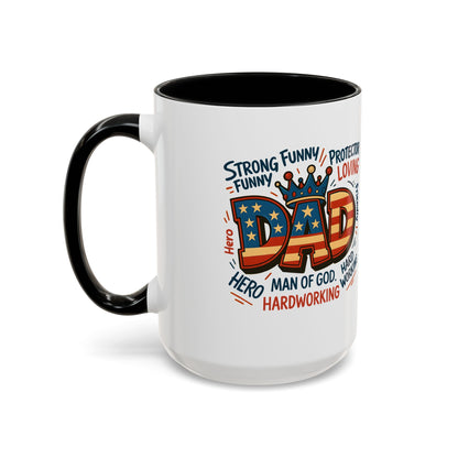 Dad Coffee Mug — Patriotic "DAD" Design with Loving, Hardworking, Protector Keywords (11/15oz Accent Mug)