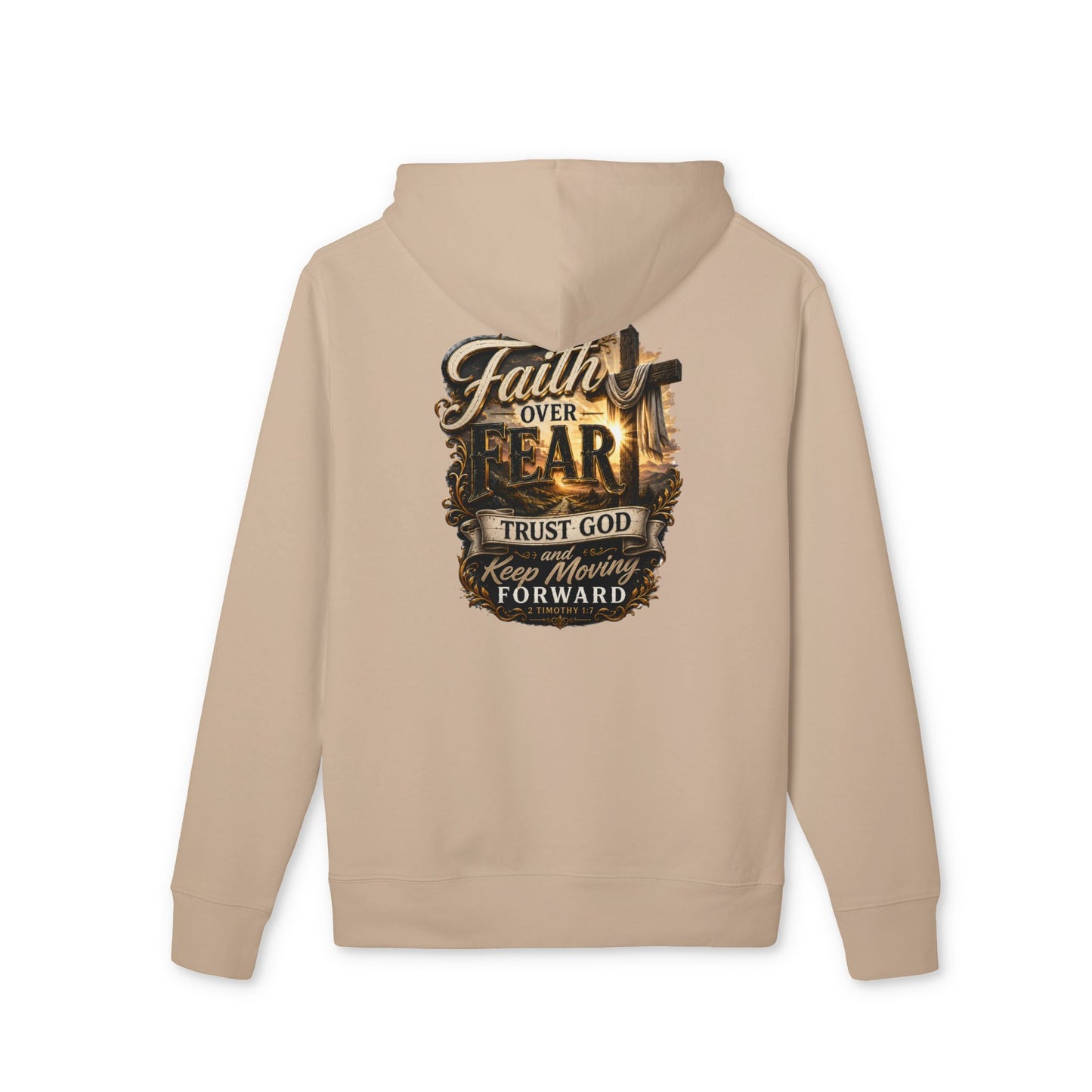 Faith Over Fear Hoodie — "Trust God, Keep Moving Forward" Inspirational Pullover
