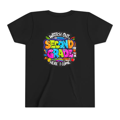 Second Grade Kids Tee - "Watch Out Second Grade Here I Come" Colorful Back-to-School Shirt