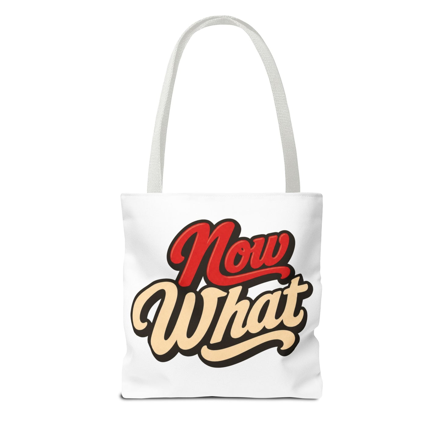 Now What Tote Bag — Retro Script Graphic Tote