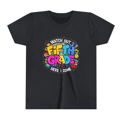 Fifth Grade T‑Shirt for Kids - "Watch Out Fifth Grade Here I Come" Back-to-School Tee