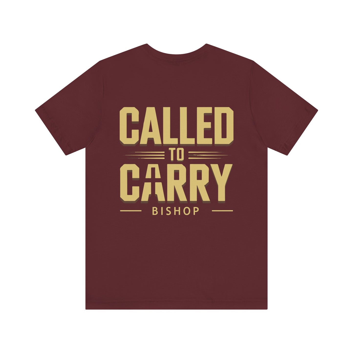 Called to Carry Bishop T‑Shirt