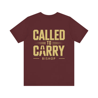 Called to Carry Bishop T‑Shirt