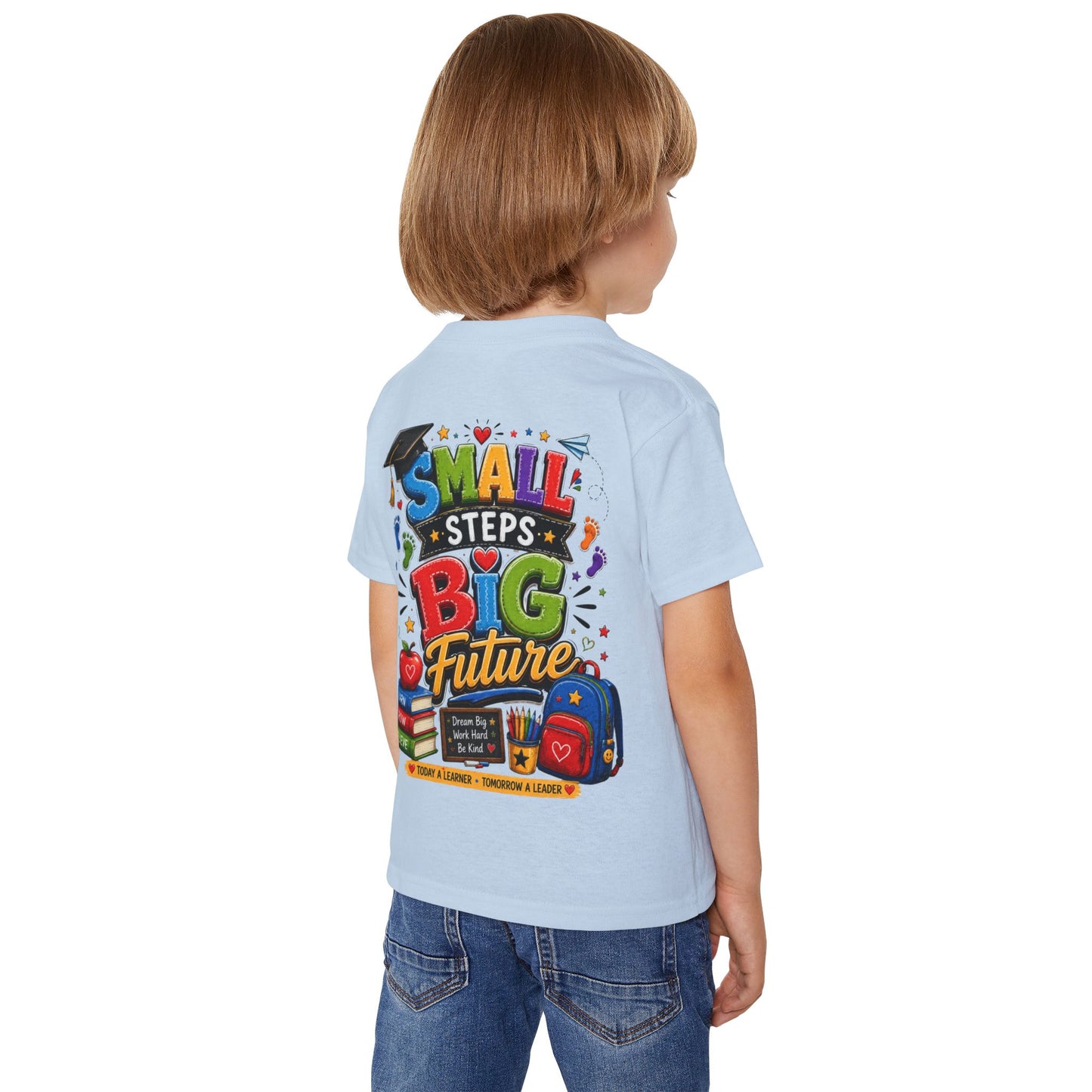 Toddler T-Shirt "Small Steps Big Future" Back-to-School Shirt