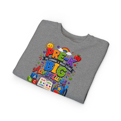 Toddler Sweatshirt — "Pre-K Big Adventures" Colorful Preschool Back-to-School Crewneck