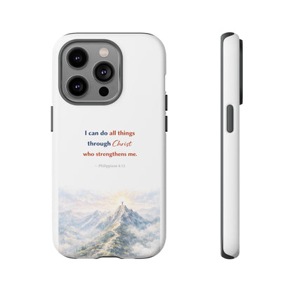 Christian Phone Case – “I Can Do All Things Through Christ” Inspirational Tough Case