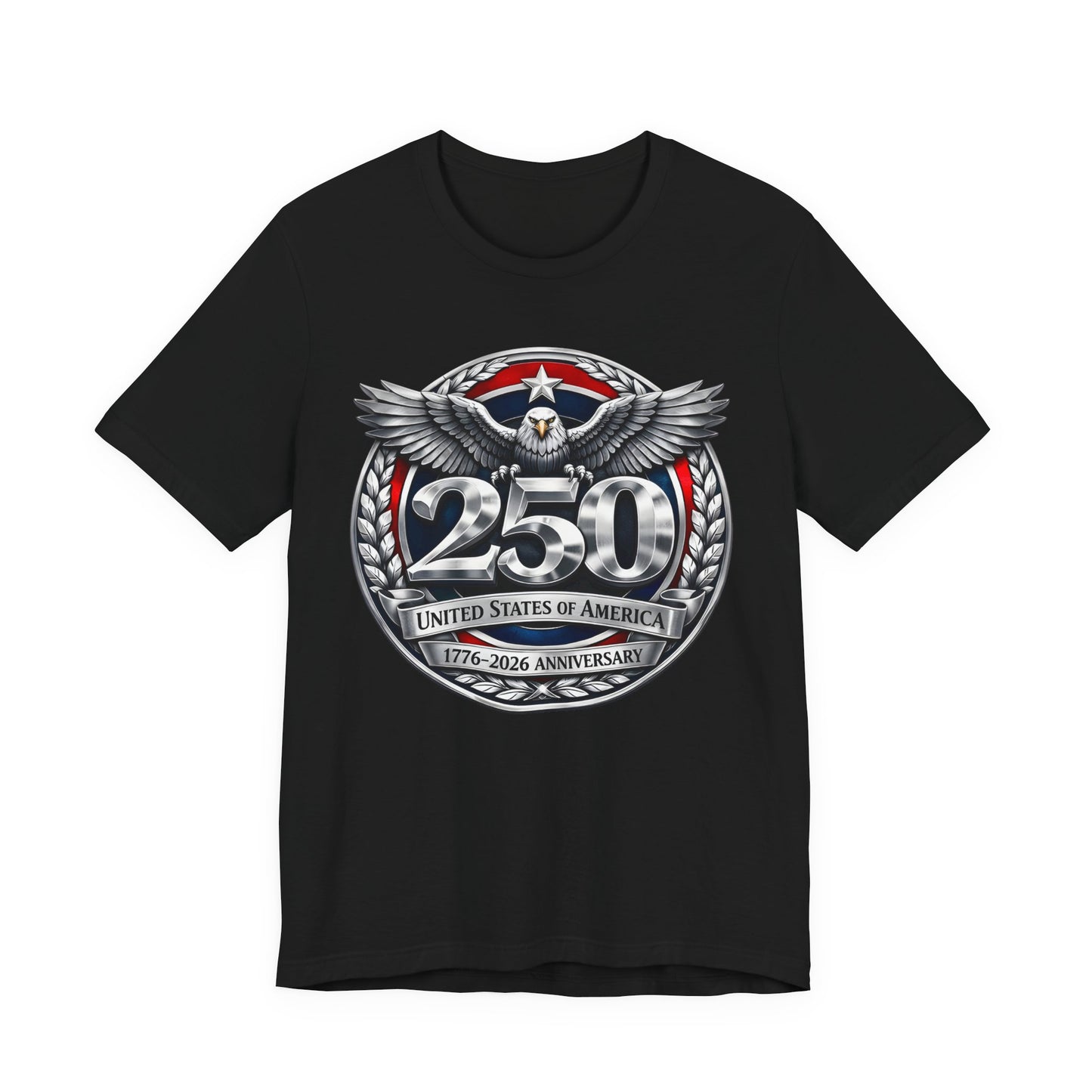 250th United States Anniversary T-Shirt — Patriotic Eagle 1776–2026 Commemorative Tee