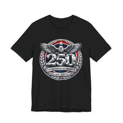 250th United States Anniversary T-Shirt — Patriotic Eagle 1776–2026 Commemorative Tee