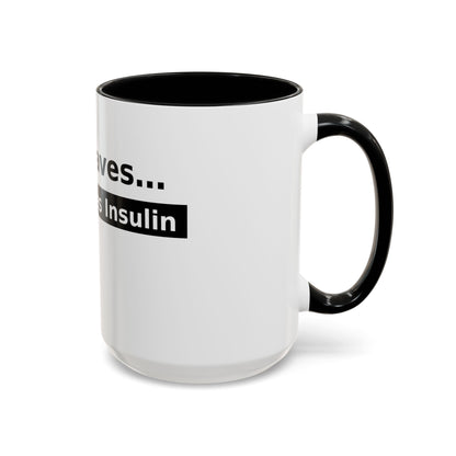 Jesus Saves… and So Does Insulin - Faith & Diabetes Accent Coffee Mug (11/15 oz)