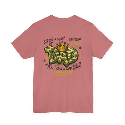 Dad Camo Crown T-Shirt — 'DAD' Graphic with 'Man of God, Hardworking' Father's Day Tee