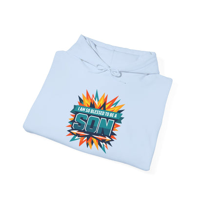 I Am So Blessed To Be A Son Hoodie
