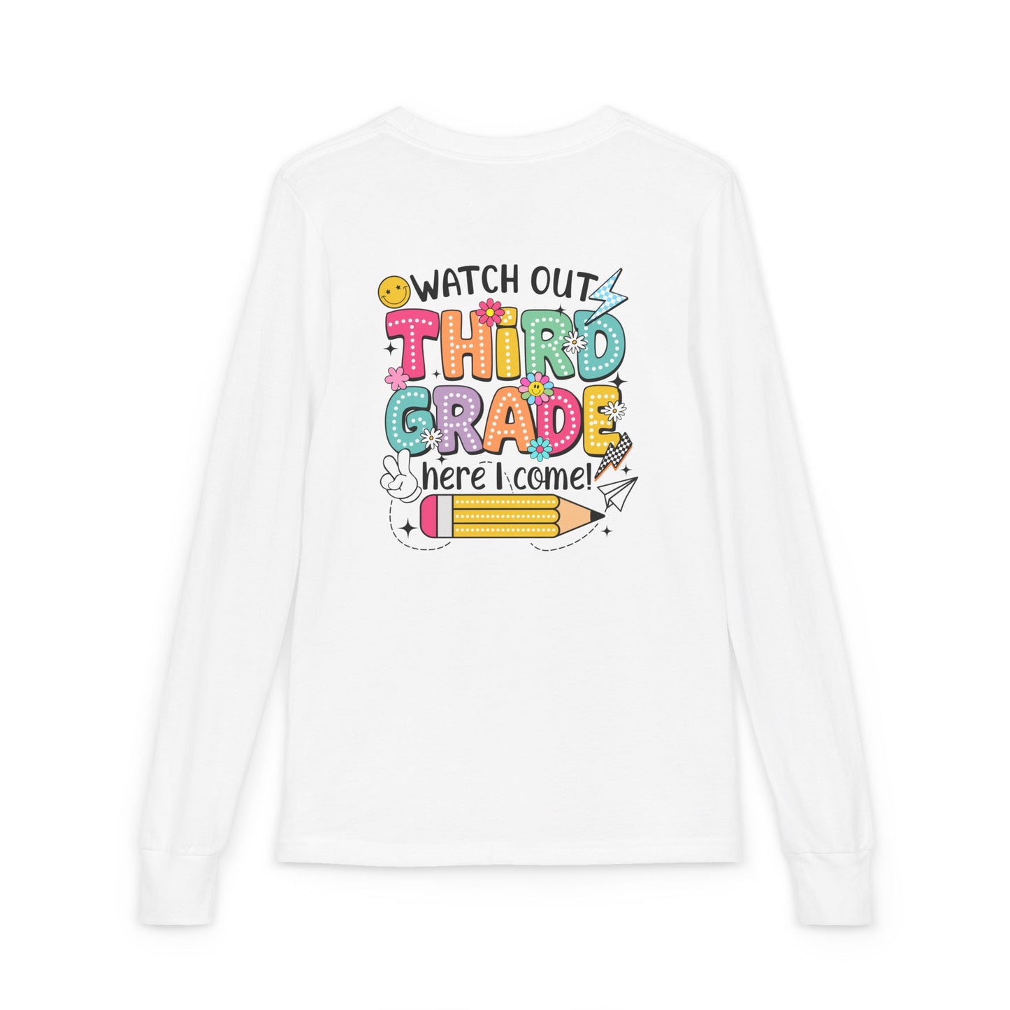 Youth Long Sleeve Tee "Watch Out Third Grade Here I Come" Back-to-School Shirt