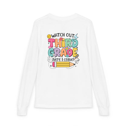 Youth Long Sleeve Tee "Watch Out Third Grade Here I Come" Back-to-School Shirt