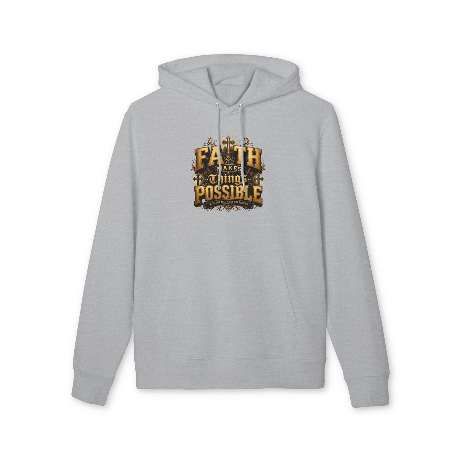 Faith Makes Things Possible Hoodie — Inspirational Christian Pullover