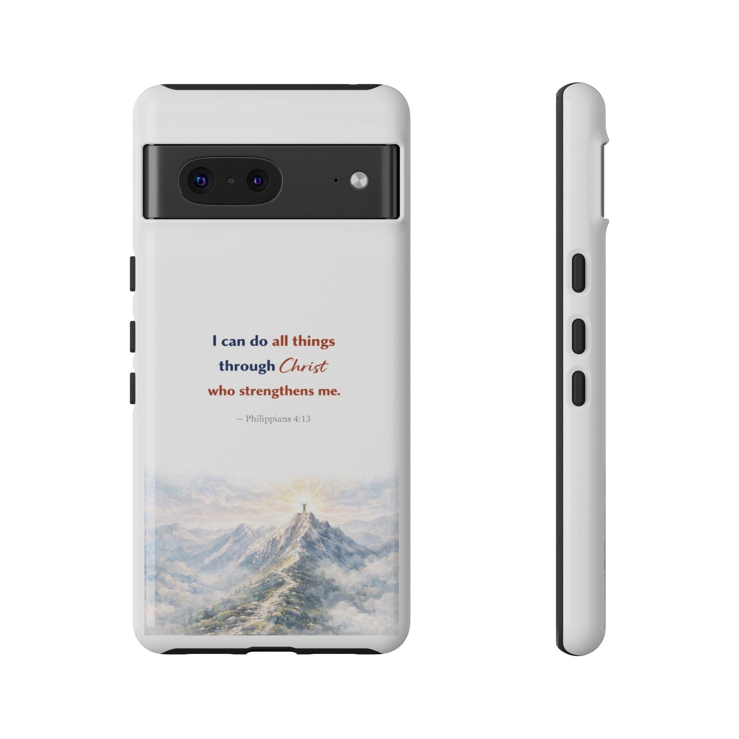 Christian Phone Case – “I Can Do All Things Through Christ” Inspirational Tough Case