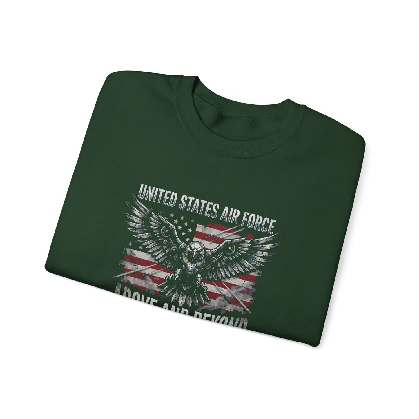 United States Air Force Eagle  Above and Beyond Sweatshirt