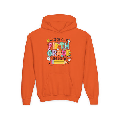Fifth Grade Hoodie - "Watch Out Fifth Grade Here I Come" Kids Back to School Sweatshirt