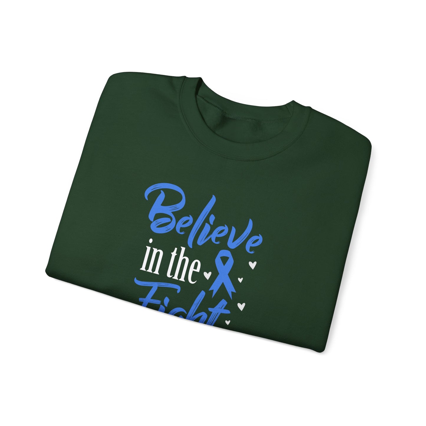 Believe in the Fight Sweatshirt