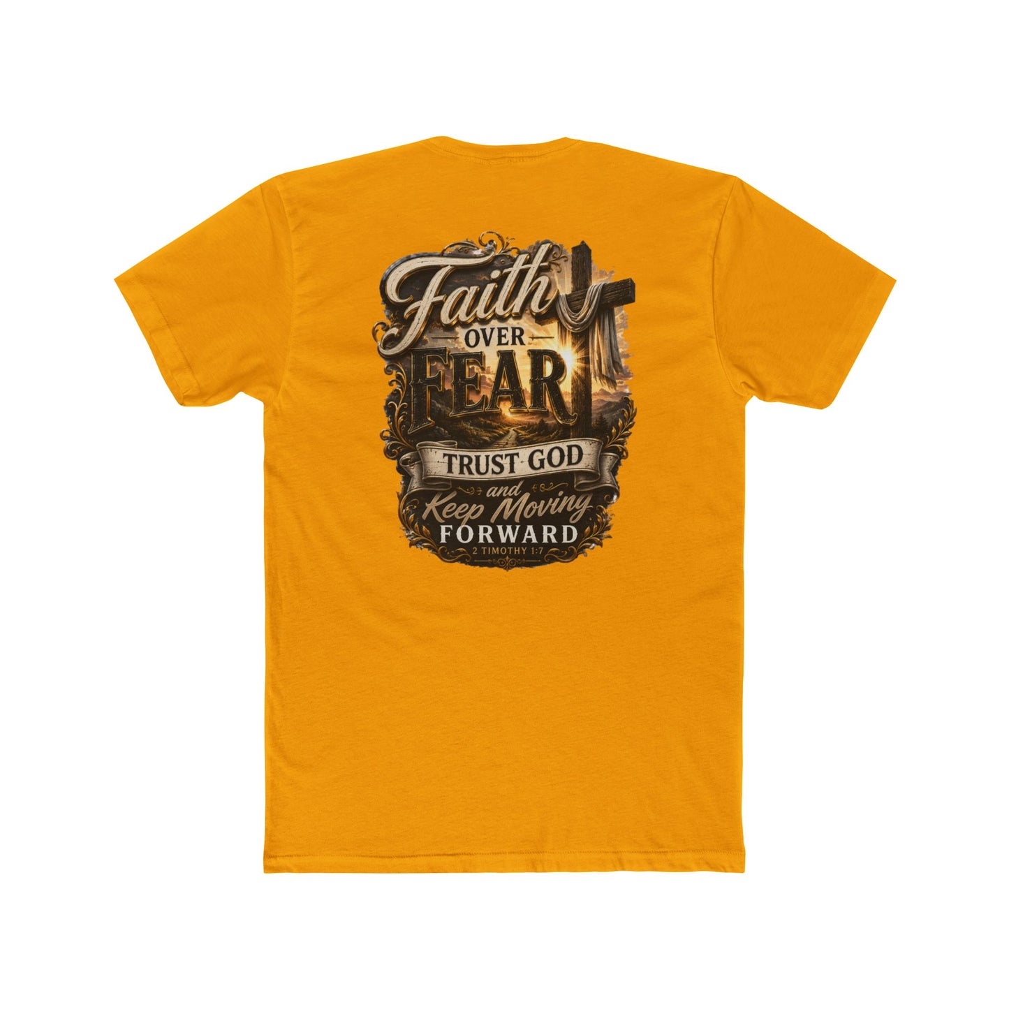 Faith Over Fear Tee — "Trust God Keep Moving Forward" Christian T-Shirt