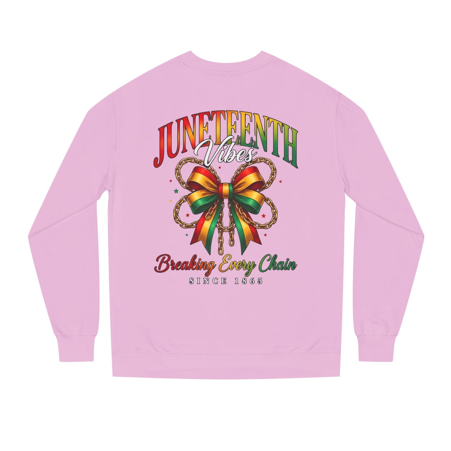 Juneteenth Crewneck Sweatshirt — "Breaking Every Chain" Celebration Pullover