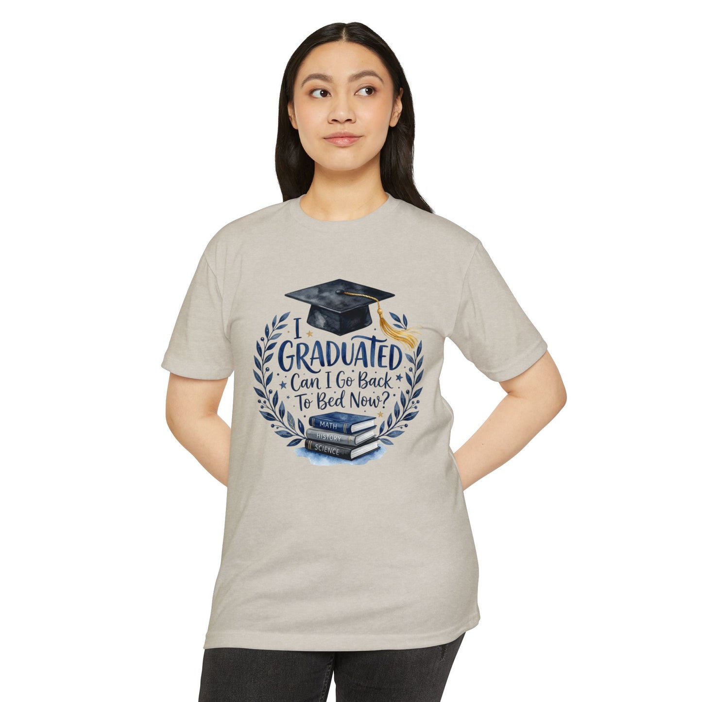 Graduation T-Shirt - "I Graduated, Can I Go Back to Bed Now?" Cap & Books Tee