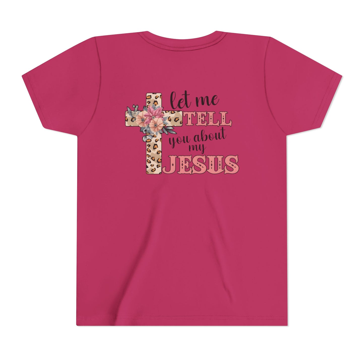 Youth Tee — "Let Me Tell You About My Jesus" Floral Leopard Cross Christian Shirt
