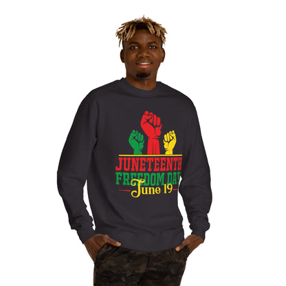 Juneteenth Freedom Day Sweatshirt — June 19 Celebration Crew