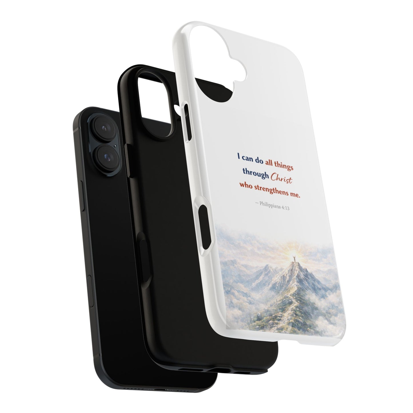 Christian Phone Case – “I Can Do All Things Through Christ” Inspirational Tough Case