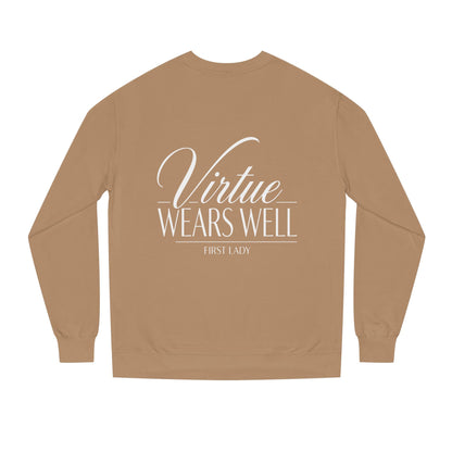 Virtue Wears Well Sweatshirt — Inspirational First Lady Crewneck