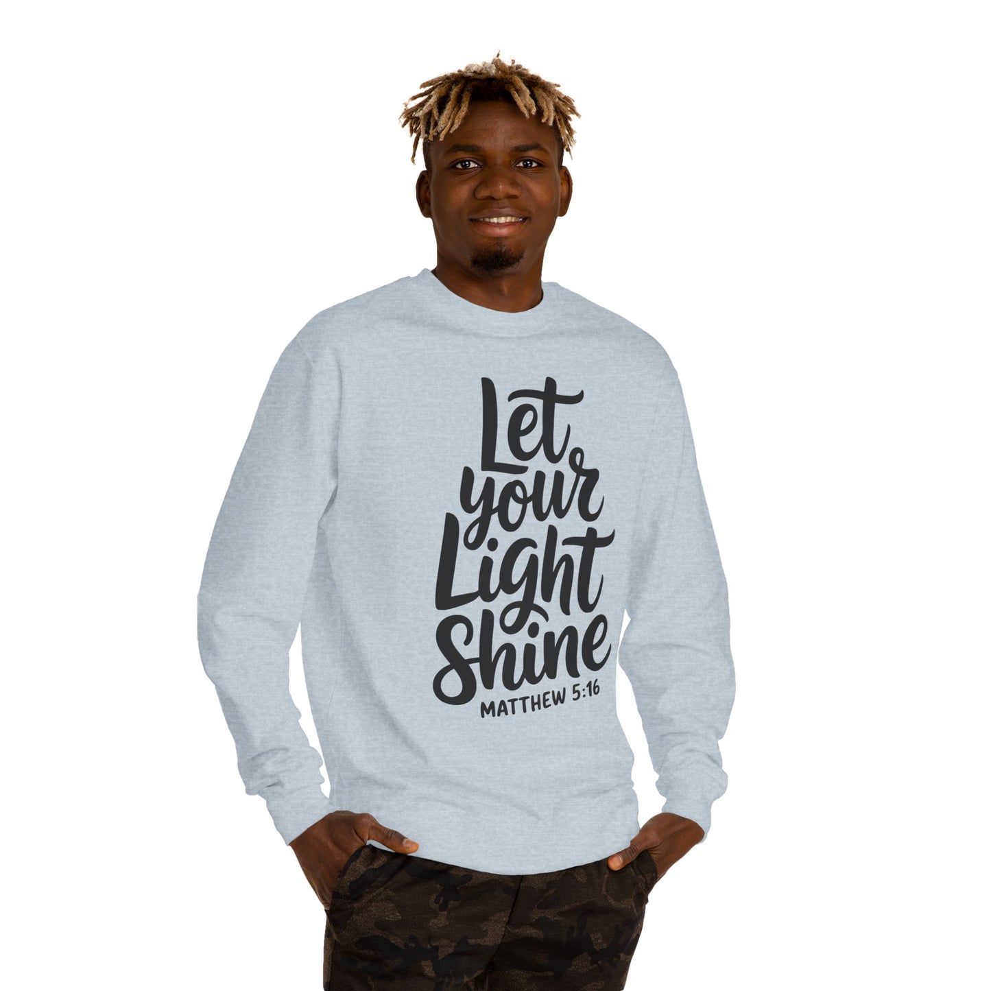 Let Your Light Shine Sweatshirt — Matthew 5:16 Christian Crewneck