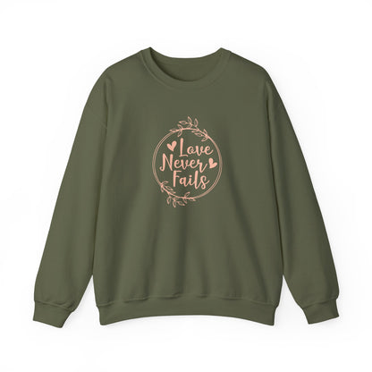 "Love Never Fails" Sweatshirt