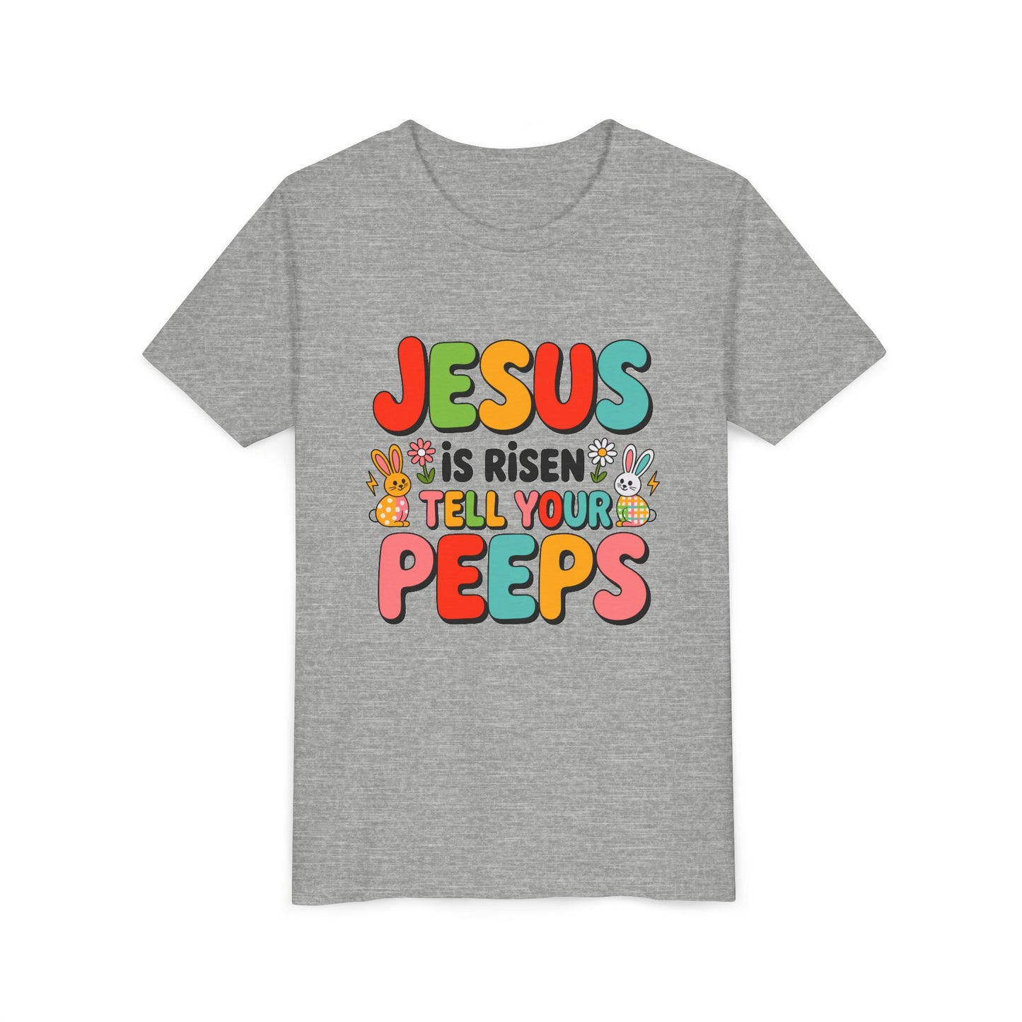 Youth Tee - "Jesus Is Risen, Tell Your Peeps" Easter Kids Shirt