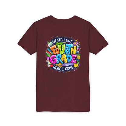 Fourth Grade T-Shirt — "Watch Out Fourth Grade Here I Come" Colorful Kids Back-to-School Tee