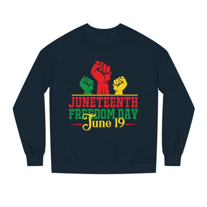 Juneteenth Freedom Day Sweatshirt — June 19 Celebration Crew