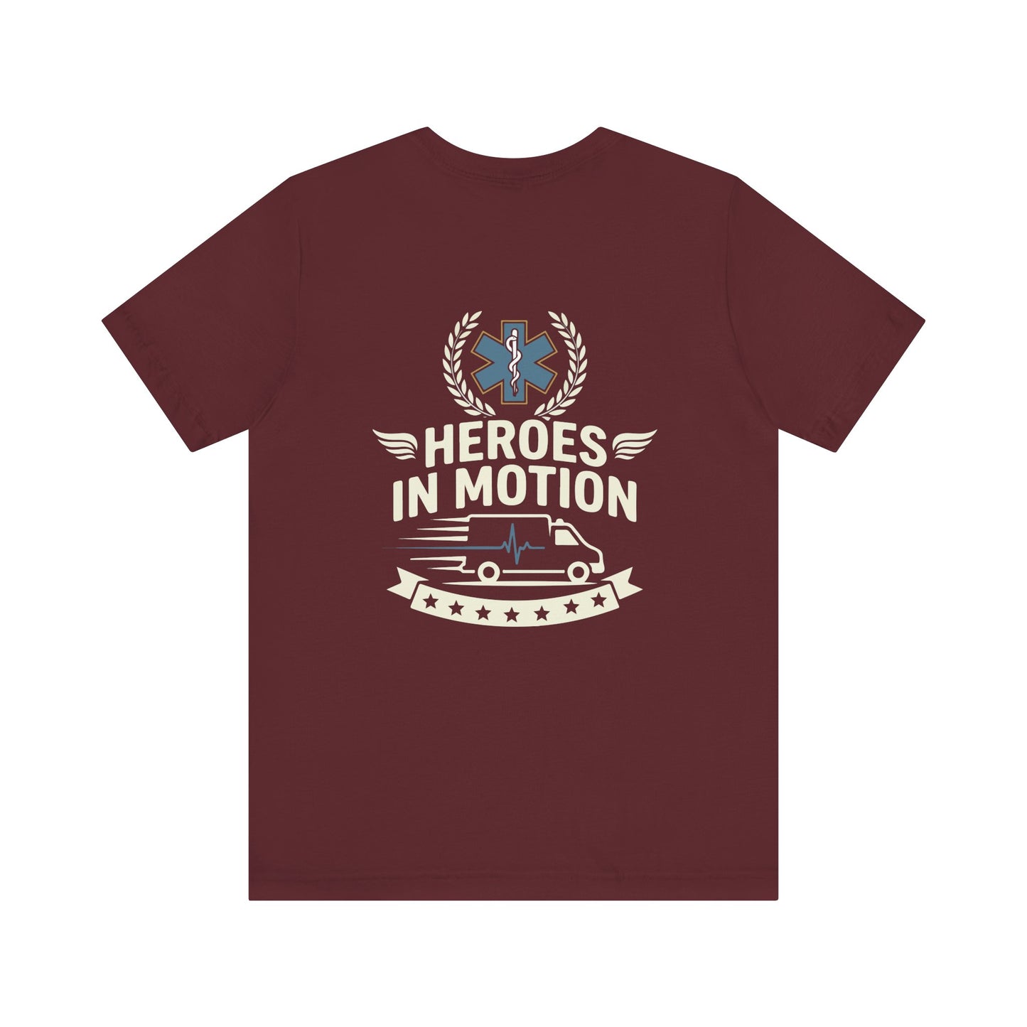 EMT "Heroes in Motion" Tee - Paramedic Ambulance Tribute Shirt