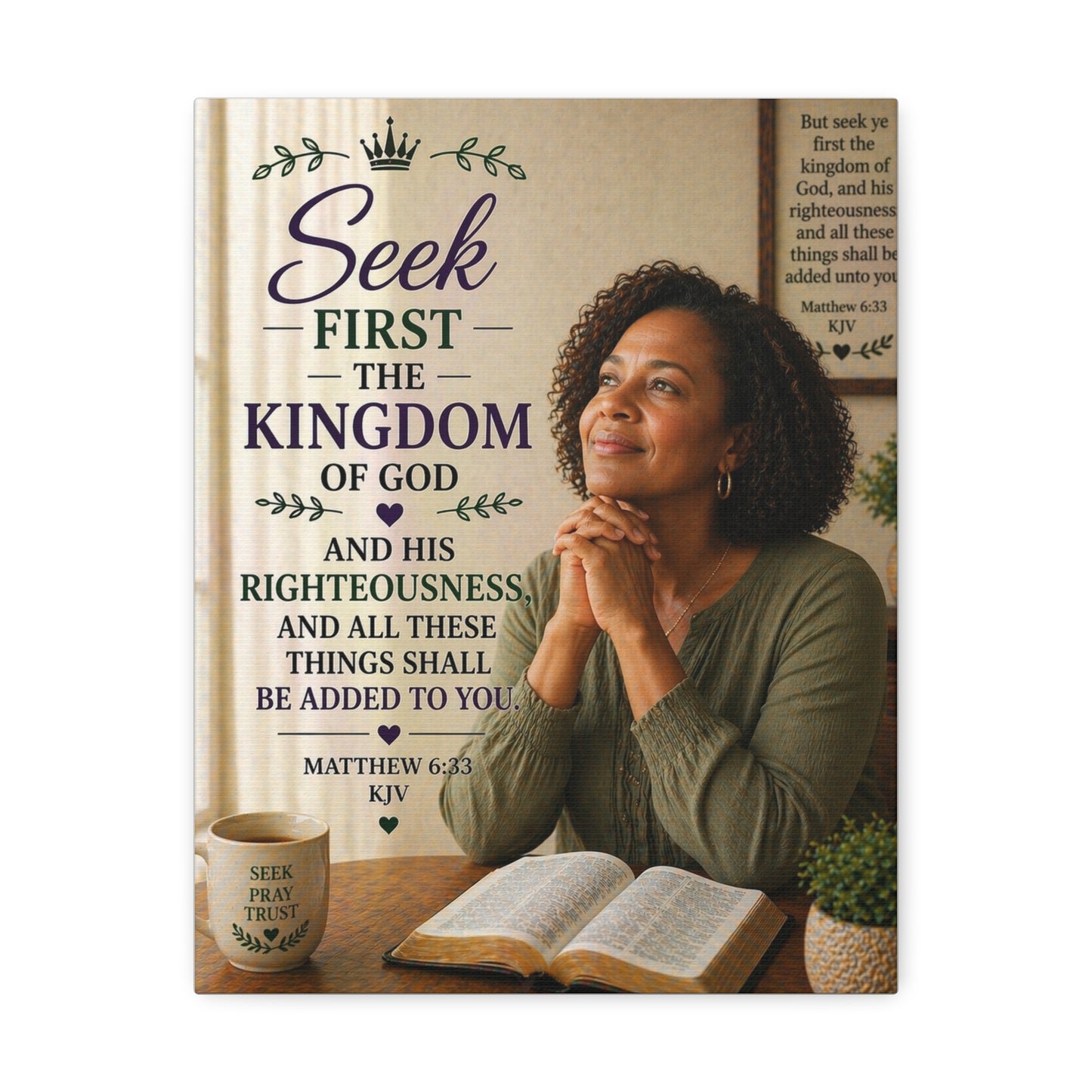 Seek First the Kingdom Canvas Wall Art — Christian Scripture Matthew 6:33 Prayer Decor