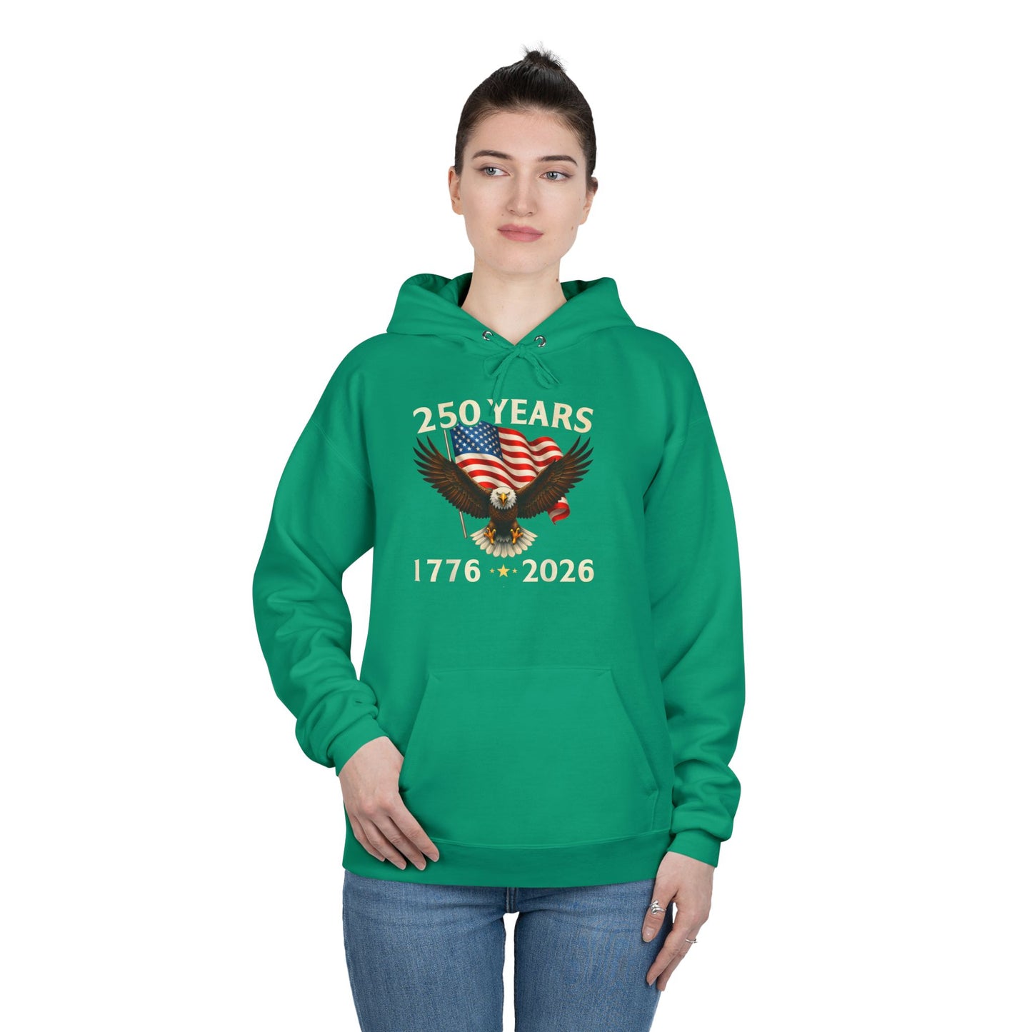 250 Years 1776–2026 Eagle Hoodie — American Flag Bicentennial Celebration Pullover