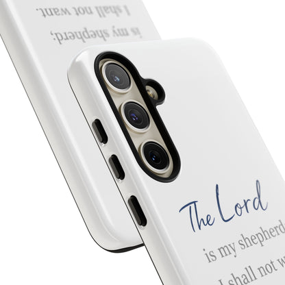 Psalm 23:1 Phone Case — "The Lord is my shepherd; I shall not want" Christian Protective Cover