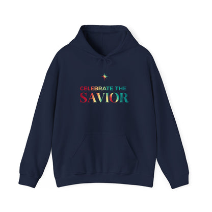Celebrate the Savior Hoodie