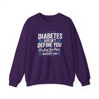Diabetes Doesn't Define You Sweatshirt