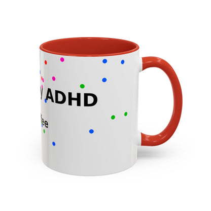 ADHD and Coffee Accent Mug — Funny Neurodivergent Travel Coffee Cup
